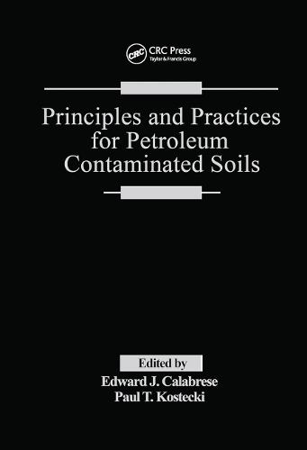 Бумажная книга «Principles and Practices for Petroleum Contaminated Soils», авторов Эдвард Дж. Калабрезе, Пол Т. Костецки - фото №1