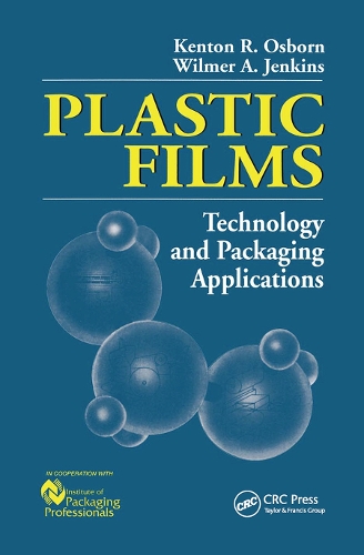 Паперова книга «Plastic Films: Technology and Packaging Applications», авторів Кентон Р. Осборн, Вілмер А. Дженкінс - фото №1