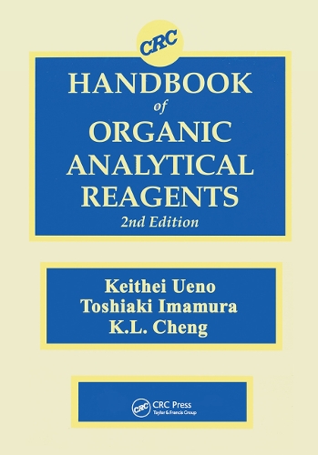 Бумажная книга «CRC Handbook of Organic Analytical Reagents», авторов Кейхей Уэно, Куанг Лу Ченг, Тосиаки Имамура - фото №1