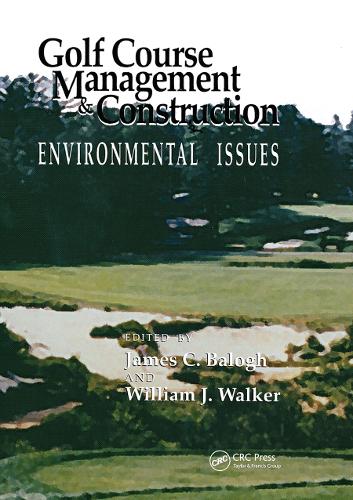 Бумажная книга «Golf Course Management & Construction: Environmental Issues», авторов Джеймс К. Балог, Уильям Дж. Уокер - фото №1