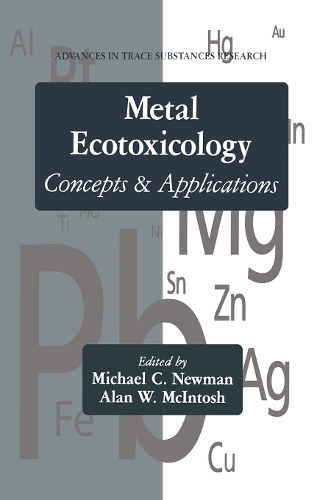 [object Object] «Metal Ecotoxicology Concepts and Applications», авторів Алан В. Макінтош, Майкл К. Ньюман - фото №1