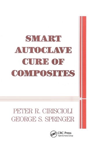 Паперова книга «Smart Autoclave Cure of Composites», авторів Джордж С. Спрінгер, Пітер Р. Чіріссіолі - фото №1