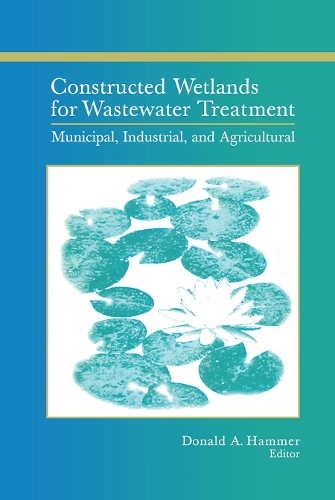 Паперова книга «Constructed Wetlands for Wastewater Treatment: Municipal, Industrial and Agricultural» - фото №1
