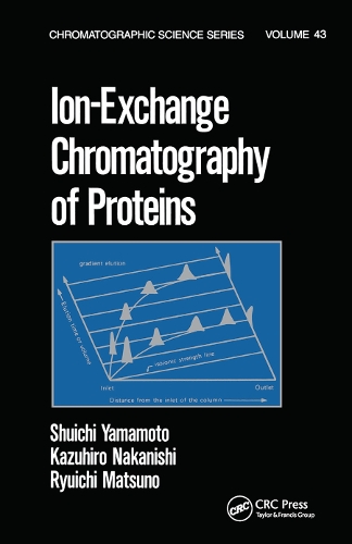 Паперова книга «Ion-Exchange Chromatography of Proteins», авторів Казахіро Наканіші, Рюічі Мацуно, Шуічі Ямамото - фото №1