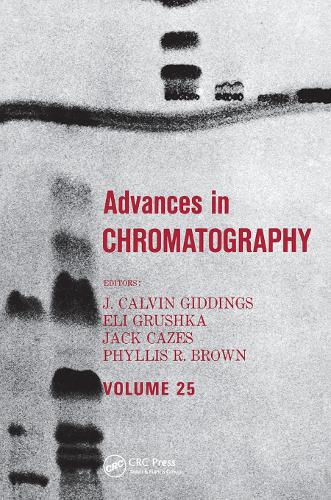 Паперова книга «Advances in Chromatography: Volume 25» - фото №1