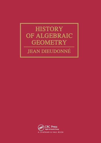 Паперова книга «History Algebraic Geometry», автор Жан Дьєдонне - фото №1