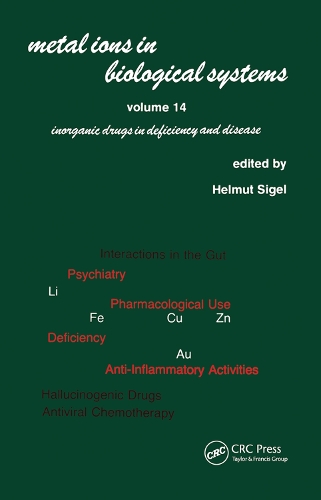 Паперова книга «Metal Ions in Biological Systems: Volume 14: Inorganic Drugs in Deficiency and Disease» - фото №1