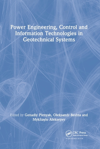 Паперова книга «Power Engineering, Control and Information Technologies in Geotechnical Systems» - фото №1