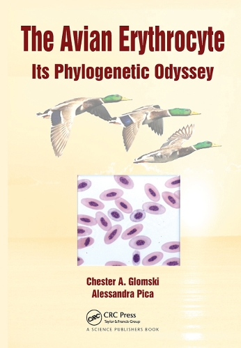 Бумажная книга «The Avian Erythrocyte: Its Phylogenetic Odyssey», авторов Алессандра Пика, Честер А. Гломски - фото №1