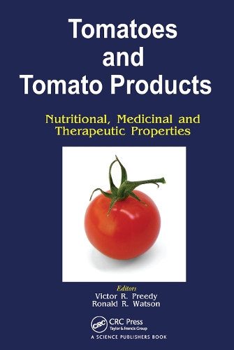 Бумажная книга «Tomatoes and Tomato Products: Nutritional, Medicinal and Therapeutic Properties» - фото №1
