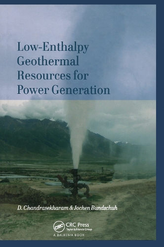 Паперова книга «Low-Enthalpy Geothermal Resources for Power Generation», авторів Д. Чандрасекхарам, Йохен Бундшух - фото №1