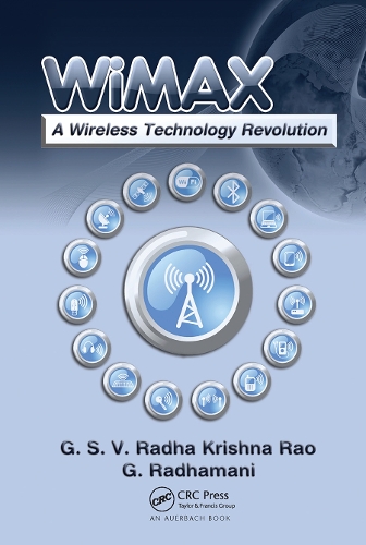 Паперова книга «WiMAX: A Wireless Technology Revolution», авторів Г. Радхамані, Г.С.В. Радха К. Рао - фото №1