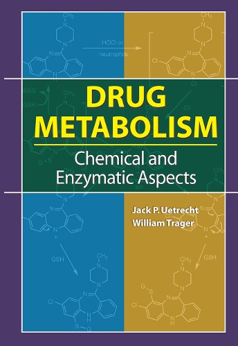 Бумажная книга «Drug Metabolism: Chemical and Enzymatic Aspects», авторов Джек П. Уэтрехт, Уильям Трэгер - фото №1