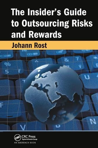 Бумажная книга «The Insider's Guide to Outsourcing Risks and Rewards», автор Иоганн Рост - фото №1