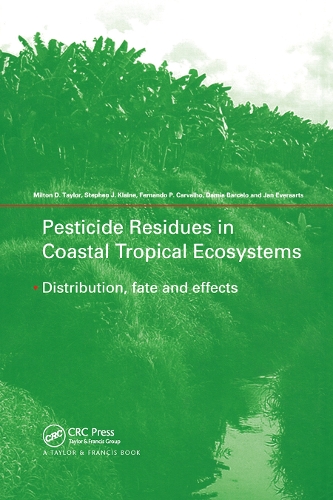 Бумажная книга «Pesticide Residues in Coastal Tropical Ecosystems: Distribution, Fate and Effects» - фото №1