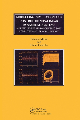 Бумажная книга «Modelling, Simulation and Control of Non-linear Dynamical Systems: An Intelligent Approach Using Soft Computing and Fractal Theory», авторов Оскар Кастильо, Патриция Мелин - фото №1
