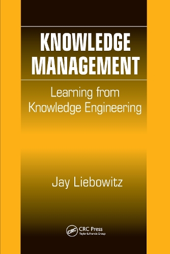 Бумажная книга «Knowledge Management: Learning from Knowledge Engineering», автор Джей Либовиц - фото №1