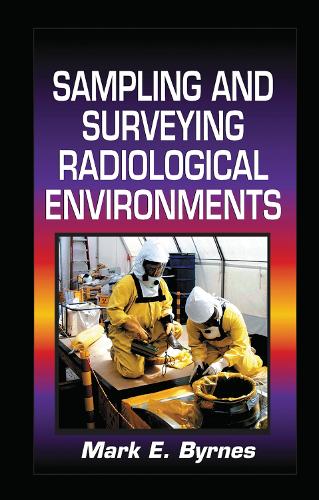 Паперова книга «Sampling and Surveying Radiological Environments», автор Марк Е. Бірнс - фото №1