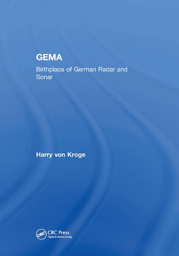 Бумажная книга «GEMA: Birthplace of German Radar and Sonar», автор Гарри фон Кроге - фото №1