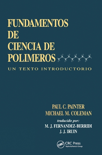 Бумажная книга «Fundamentals de Ciencia de Polimeros: Un Texto Introductorio», авторов Хуан Х. Ируин, Мария Х. Фернандес-Берриди - фото №1