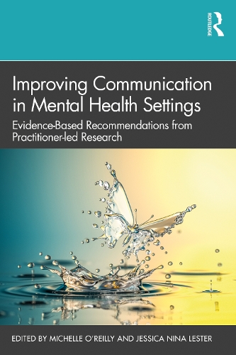Бумажная книга «Improving Communication in Mental Health Settings: Evidence-Based Recommendations from Practitioner-led Research» - фото №1