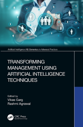 [object Object] «Transforming Management Using Artificial Intelligence Techniques» - фото №1
