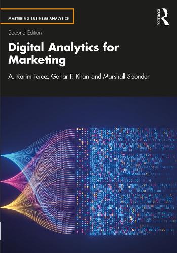 Бумажная книга «Digital Analytics for Marketing», авторов А. Карим Фероз, Гоар Ф. Хан, Маршалл Спондер - фото №1