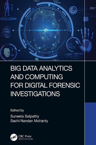 [object Object] «Big Data Analytics and Computing for Digital Forensic Investigations» - фото №1