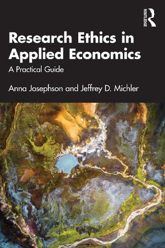 Паперова книга «Research Ethics in Applied Economics: A Practical Guide», авторів Анна Джозефсон, Джеффрі Д. Міхлер - фото №1