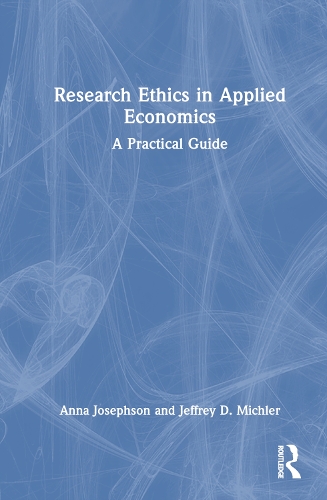 Паперова книга «Research Ethics in Applied Economics: A Practical Guide», авторів Анна Джозефсон, Джеффрі Д. Міхлер - фото №1