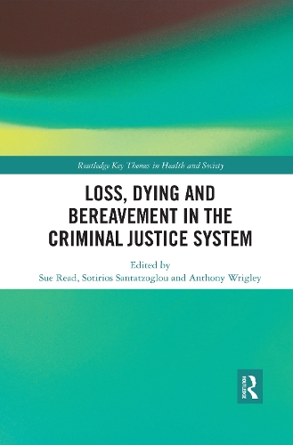 Бумажная книга «Loss, Dying and Bereavement in the Criminal Justice System» - фото №1