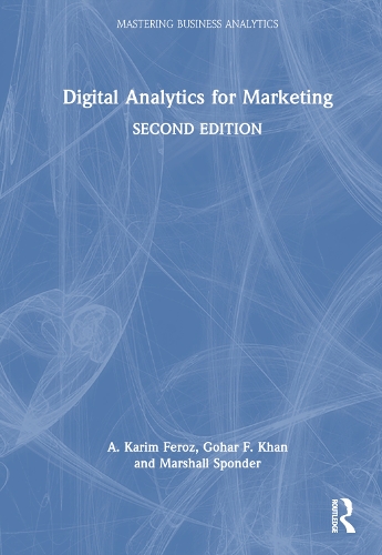 [object Object] «Digital Analytics for Marketing», авторов А. Карим Фероз, Гоар Ф. Хан, Маршалл Спондер - фото №1