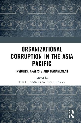 Бумажная книга «Organizational Corruption in the Asia Pacific: Insights, Analysis and Management» - фото №1