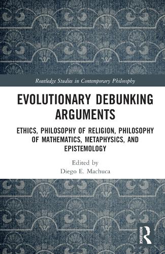 Бумажная книга «Evolutionary Debunking Arguments: Ethics, Philosophy of Religion, Philosophy of Mathematics, Metaphysics, and Epistemology» - фото №1