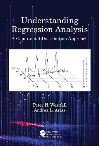 [object Object] «Understanding Regression Analysis: A Conditional Distribution Approach», авторів Андреа Л. Аріас, Пітер Х. Вестфолл - фото №1