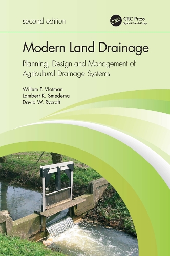 Бумажная книга «Modern Land Drainage: Planning, Design and Management of Agricultural Drainage Systems», авторов Дэвид Райкрофт, Ламберт Смедема, Виллем Влотман - фото №1