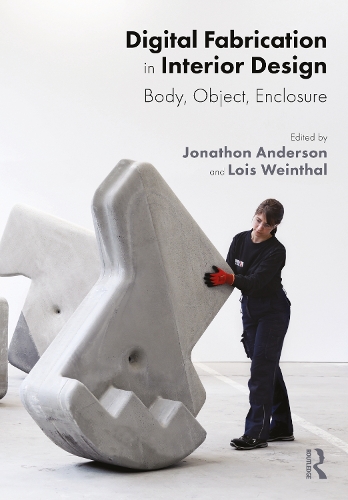 Паперова книга «Digital Fabrication in Interior Design: Body, Object, Enclosure» - фото №1