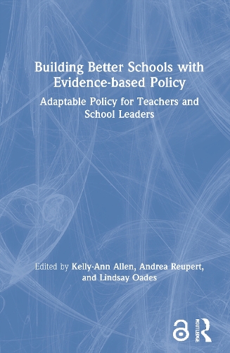Бумажная книга «Building Better Schools with Evidence-based Policy: Adaptable Policy for Teachers and School Leaders» - фото №1