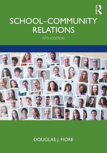 Бумажная книга «School-Community Relations», автор Дуглас Дж. Фиоре - фото №1
