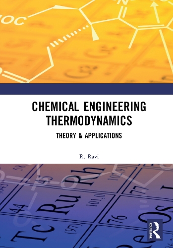 Бумажная книга «Chemical Engineering Thermodynamics: Theory & Applications», автор Р. Рави - фото №1
