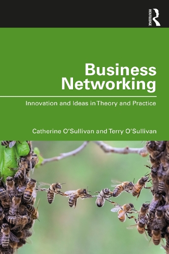 Бумажная книга «Business Networking: Innovation and Ideas in Theory and Practice», авторов Кэтрин О'Салливан, Терри О'Салливан - фото №1