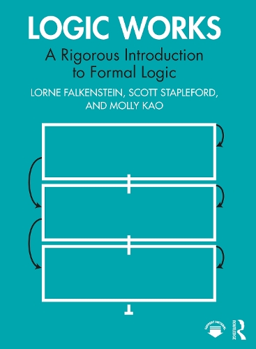 [object Object] «Logic Works: A Rigorous Introduction to Formal Logic», авторов Лорн Фалькенштейн, Молли Као, Скотт Стейплфорд - фото №1