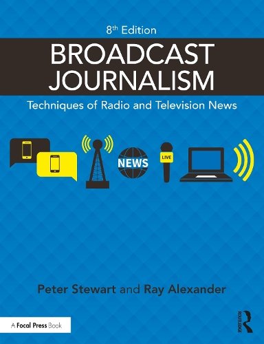 Бумажная книга «Broadcast Journalism: Techniques of Radio and Television News», автор Рэй Александр - фото №1