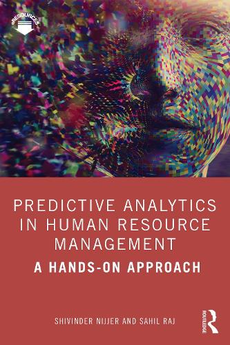 [object Object] «Predictive Analytics in Human Resource Management: A Hands-on Approach», авторів Сахіл Радж, Шивіндер Ніджер - фото №1