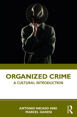 Бумажная книга «Organized Crime: A Cultural Introduction», автор Антонио Никасо - фото №1