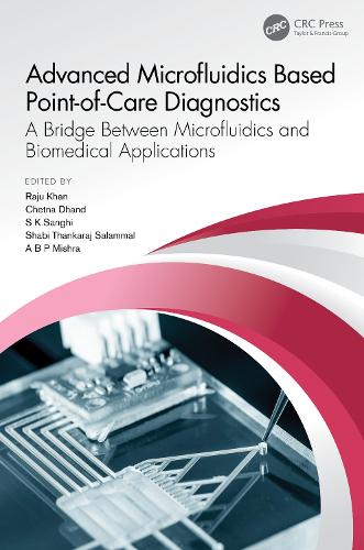 Бумажная книга «Advanced Microfluidics Based Point-of-Care Diagnostics: A Bridge Between Microfluidics and Biomedical Applications» - фото №1