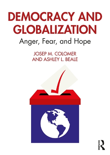 Бумажная книга «Democracy and Globalization: Anger, Fear, and Hope», автор Эшли Л. Бил - фото №1