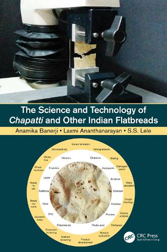 Бумажная книга «The Science and Technology of Chapatti and Other Indian Flatbreads», авторов Анамика Банерджи, Лаксми Анантанараян, Смита С. Леле - фото №1