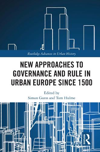 Бумажная книга «New Approaches to Governance and Rule in Urban Europe Since 1500» - фото №1