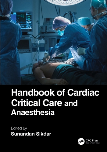 Бумажная книга «Handbook of Cardiac Critical Care and Anaesthesia» - фото №1